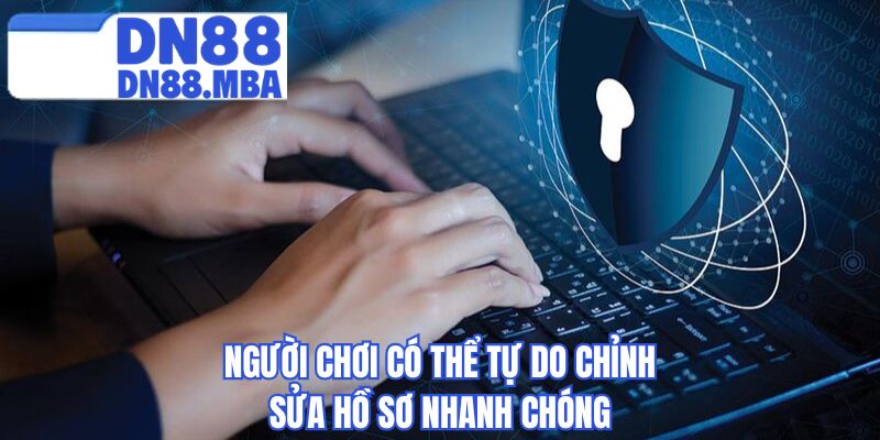 Người chơi có thể tự do chỉnh sửa hồ sơ nhanh chóng